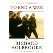 To End a War by HOLBROOKE, RICHARD, 9780375753602