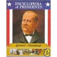 Grover Cleveland by Kent, Zachary, 9780516013602