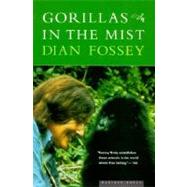 Gorillas in the Mist by Fossey, Dian, 9780618083602