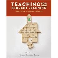 Teaching for Student Learning Becoming a Master Teacher by Ryan, Kevin; Cooper, James; Tauer, Susan, 9781111833602