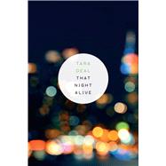 That Night Alive by Tara Deal, 9781881163602