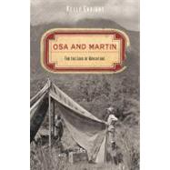 Osa and Martin For the Love of Adventure by Enright, Kelly, 9780762763603