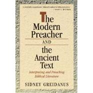 The Modern Preacher and the Ancient Text by Greidanus, Sidney, 9780802803603