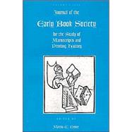 Journal of the Early Book Society: For the Study of Manuscripts and Printing History by Driver, Martha W., 9780944473603