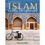 An Introduction to Islam in the 21st Century by McCloud, Aminah Beverly; Hibbard, Scott W.; Saud, Laith, 9781405193603