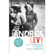 Andrea Levy Contemporary Critical Perspectives by Baxter, Jeannette; James, David, 9781441113603