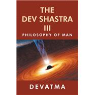 The Dev Shastra III by Devatma, 9781543493603