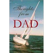 Thoughts From Dad by Edel, David, 9781587363603