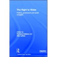 The Right to Water by Sultana, Farhana; Loftus, Alex, 9781849713603