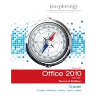 Exploring Microsoft Office 2010, Volume 1 by Grauer, Robert T.; Poatsy, Mary Anne; Hulett, Michelle; Krebs, Cynthia; Mast, Keith; Mulbery, Keith; Hogan, Lynn, 9780132873604