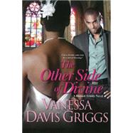 The Other Side of Divine by Davis Griggs, Vanessa, 9780758273604