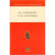 El corazn y su avispero by Hernndez, Francisco, 9789681673604