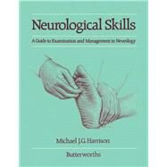Neurological Skills by Harrison, Michael J. G., 9780407013605