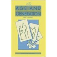 Age and Generation by O'Donnell,Mike, 9780422793605