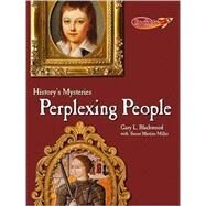 Perplexing People by Blackwood, Gary L.; Miller, Susan Martins (CON), 9780761443605