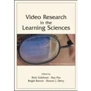 Video Research in the Learning Sciences by Goldman; Ricki, 9780805853605