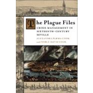 The Plague Files by Cook, Alexandra Parma; Cook, Noble David, 9780807143605