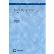 Migrant Remittance Flows Findings from a Global Survey of Central Banks by Irving, Jacqueline; Mohapatra, Sanket; Ratha, Dilip, 9780821383605