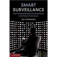 Smart Surveillance by Simmons, Ric, 9781108483605