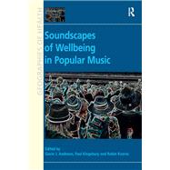 Soundscapes of Wellbeing in Popular Music by Author, 9781409443605
