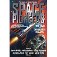 Space Pioneers by Davis, Hank; Ruocchio, Christopher, 9781481483605