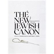 The New Jewish Canon by Kurtzer, Yehuda; Sufrin, Claire E., 9781644693605