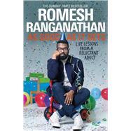As Good As It Gets Life Lessons from a Reluctant Adult by Ranganathan, Romesh, 9781787633605