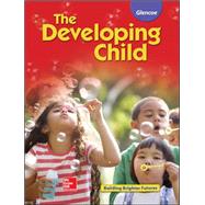 The Developing Child Student Edition by McGraw-Hill Education, 9780078883606