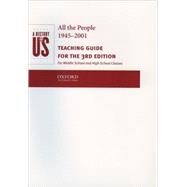 A History of US Book 10: All The People 1945-2001 Teaching Guide by , 9780195153606