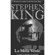 La milla verde (Green Mile) by Stephen King, 9780743233606
