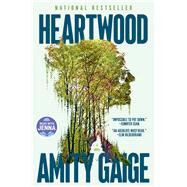 Heartwood (A Read with Jenna Pick) A Novel by Gaige, Amity, 9781668063606