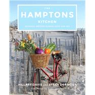 The Hamptons Kitchen Seasonal Recipes Pairing Land and Sea by Davis, Hillary; Dermont, Stacy; Greene, Gael, 9781682683606