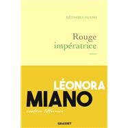 Rouge impratrice by Leonora Miano, 9782246813606