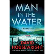 Man in the Water by David Housewright, 9781250863607