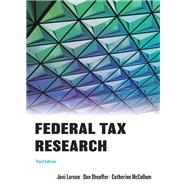Federal Tax Research by Larson, Joni; Sheaffer, Dan; McCollum, Catherine, 9781531023607