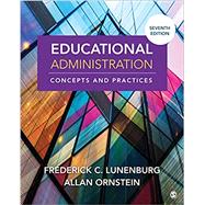 Educational Administration by Lunenburg, Fred C.; Ornstein, Allan, 9781544373607