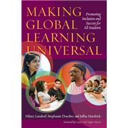 Making Global Learning Universal by Landorf, Hilary; Doscher, Stephanie; Hardrick, Jaffus; Musil, Caryn McTighe, 9781620363607
