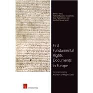 First Fundamental Rights Documents in Europe Commemorating 800 Years of Magna Carta by Suksi, Markku; Agapiou-Josephides, Kalliope; Lehners, Jean-Paul; Nowak, Manfred, 9781780683607