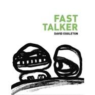 Fast Talker by Eggleton, David, 9781869403607
