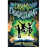 The Drama with Doomsdays by Reintgen, Scott, 9781665903608