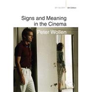 Signs and Meaning in the Cinema by Wollen, Peter, 9781844573608