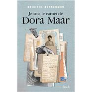 Je suis le carnet de Dora Maar by Brigitte Benkemoun, 9782234083608