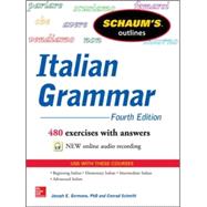 Schaum's Outline of Italian Grammar, 4th Edition by Germano, Joseph; Schmitt, Conrad, 9780071823609
