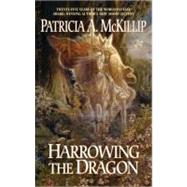 Harrowing the Dragon by McKillip, Patricia A., 9780441013609