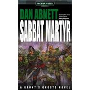 Sabbat Martyr by Dan Abnett; Marc Gascoigne, 9780743443609