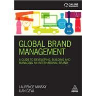 Global Brand Management by Minsky, Laurence; Geva, Ilan, 9780749483609