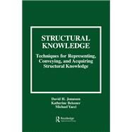 Structural Knowledge by Jonassen, David H.; Beissner, Katherine; Yacci, Michael, 9780805813609