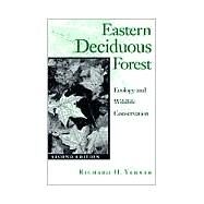 Eastern Deciduous Forest by Yahner, Richard H., 9780816633609