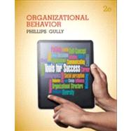 Organizational Behavior : Tools for Success by Phillips, Jean M.; Gully, Stanley M., 9781133953609