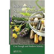 Advances in Natural Medicines, Nutraceuticals and Neurocognition by Stough; Con Kerry Kenneth, 9781439893609